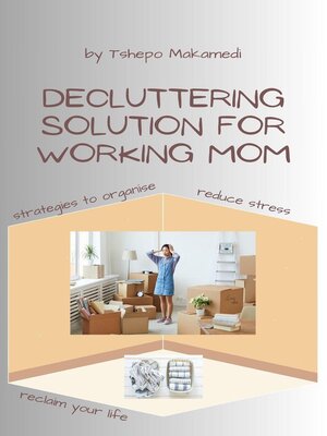 cover image of Decluttering Solutions For Working Mom